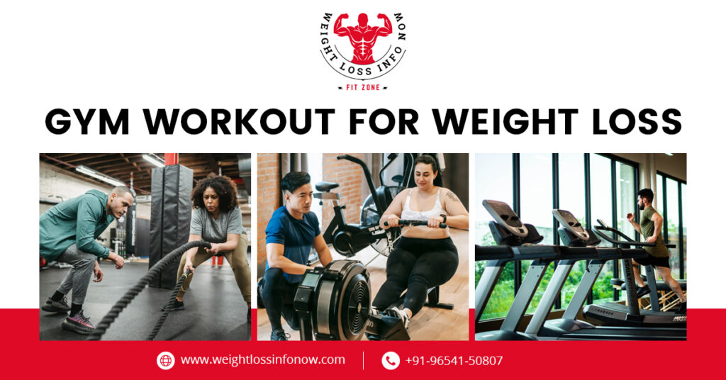 Gym Workout For Weight Loss