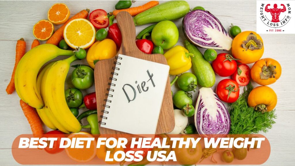 Best Diet for Healthy Weight Loss